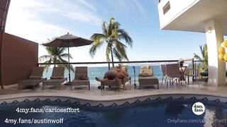 Carlos Effort   Austin Wolf Fucks Me by the Pool Outdoor Bareback