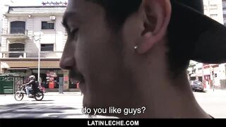 LatinLeche - Cute Straight Latin Guy Stopped on the Street and Paid to Suck 