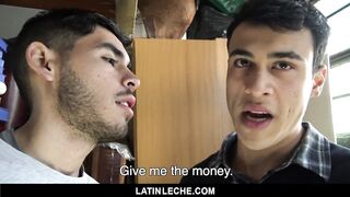 LatinLeche - two Latinos Fucking each other for Cash 